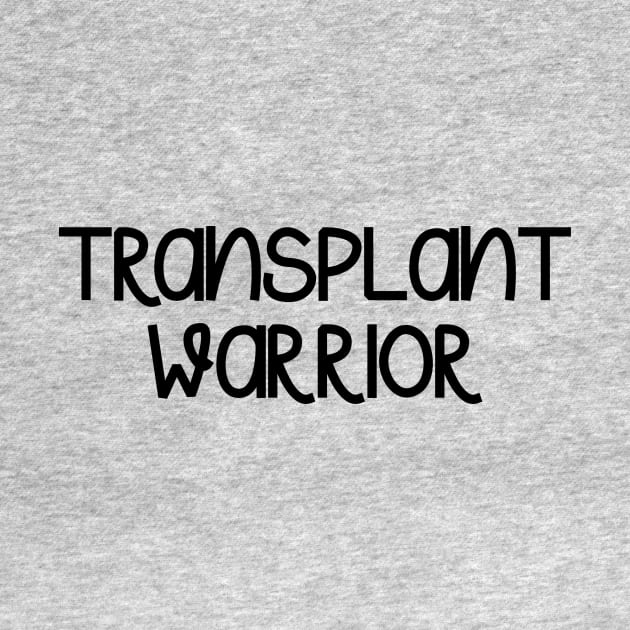 Transplant Warrior by CindersRose